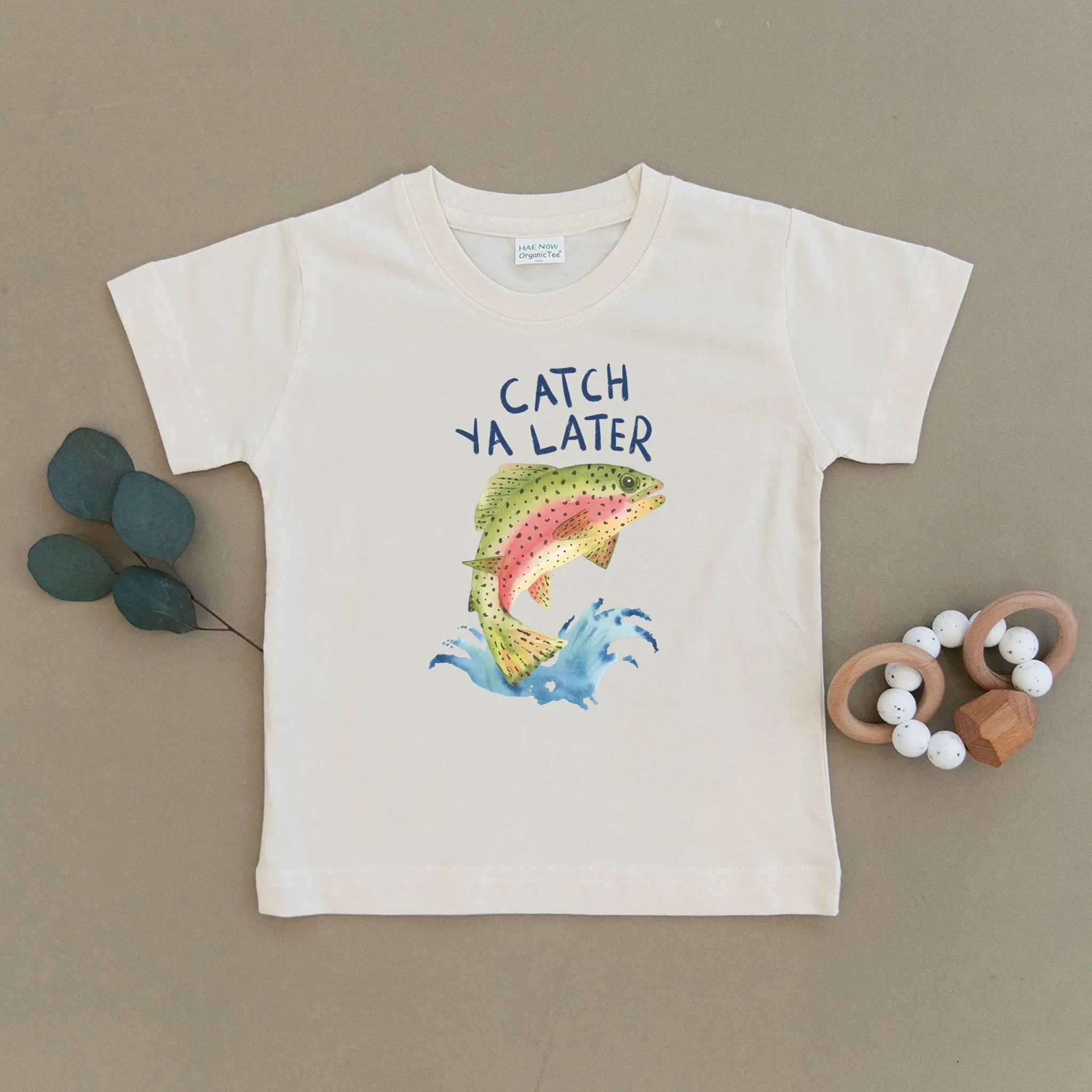 Catch Ya Later Fishing Organic Tee Shirt